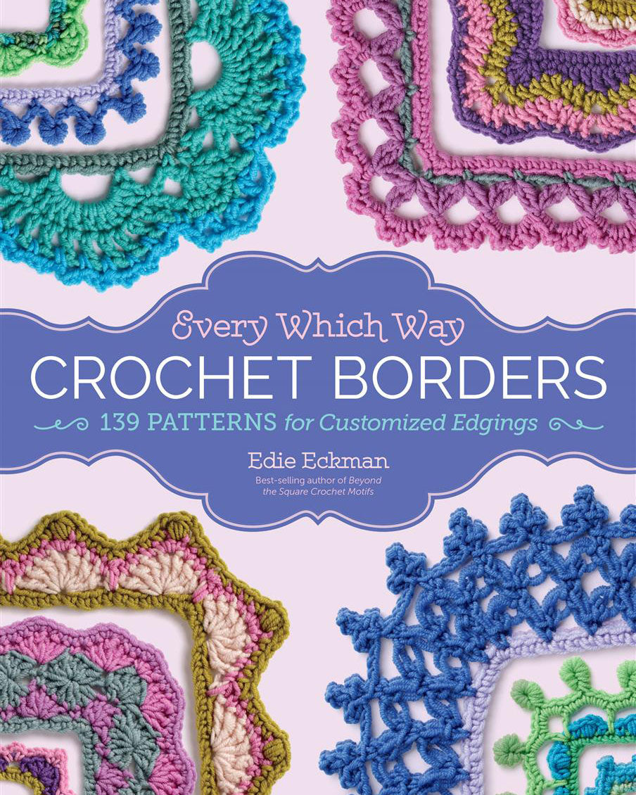 Every Which Way Crochet Borders